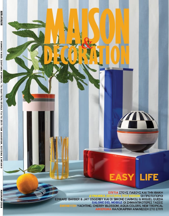 Evripiotis Architects-MAISON & DECORATION | 176 | 05.2026 | Magazine